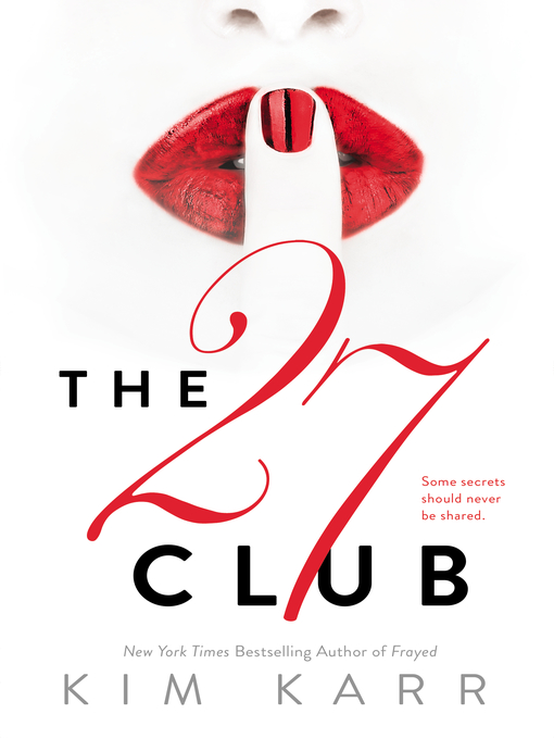 Title details for The 27 Club by Kim Karr - Available